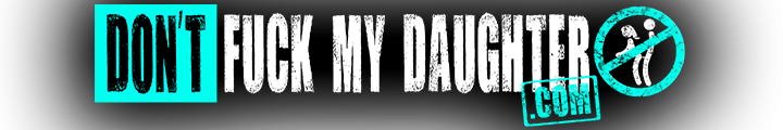DontFuckMyDaughter Pack