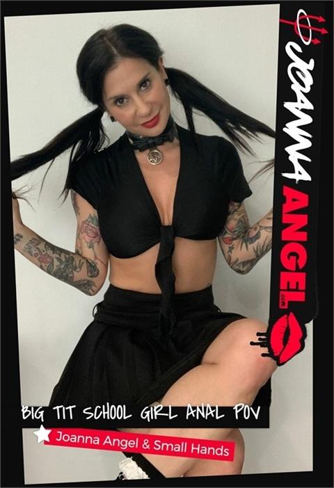 Joanna Angel - Big Tit School Girl Anal POV 1080p