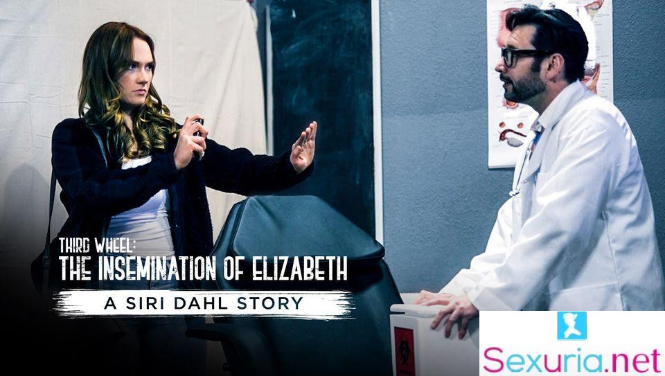 Pure Taboo - Siri Dahl - Third Wheel: The Insemination Of Elizabeth - A Siri Dahl Story 1080p