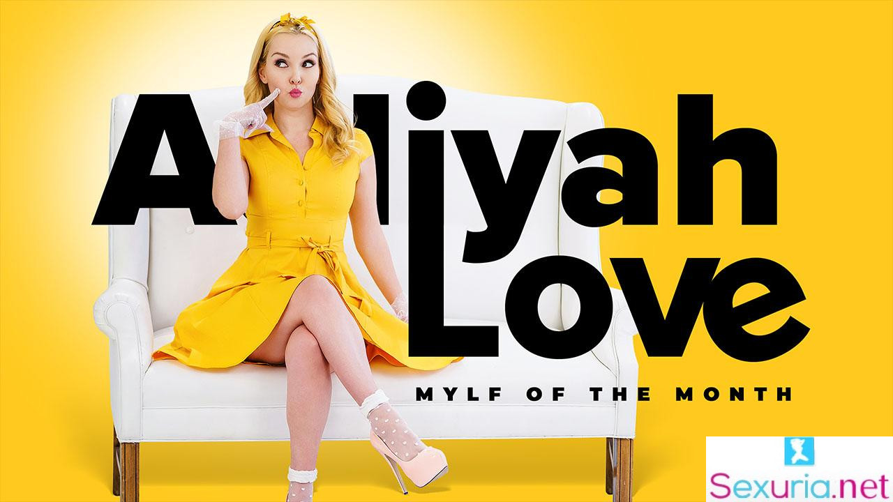 Mylf Of The Month - Aaliyah Love - We Love Aaliyah Love 1080p