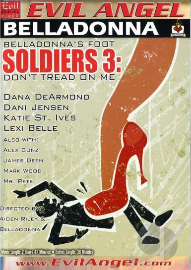 Belladonna's Foot Soldiers 3: Don't Tread On Me