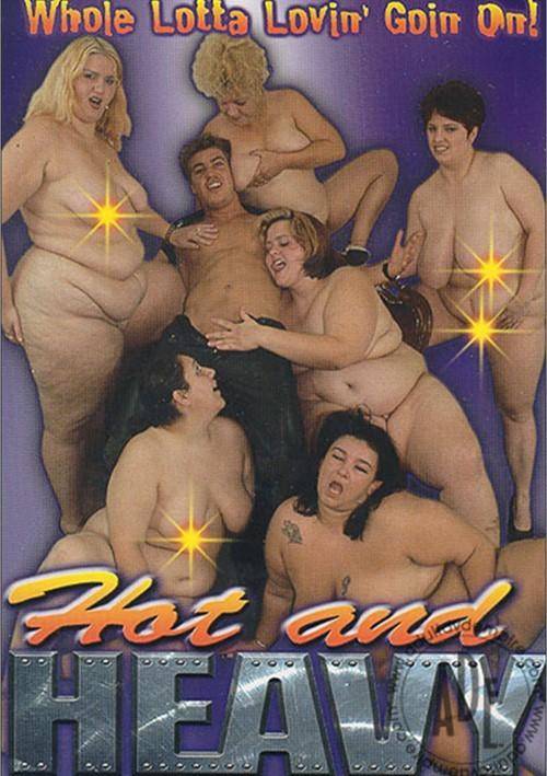 Hot and Heavy