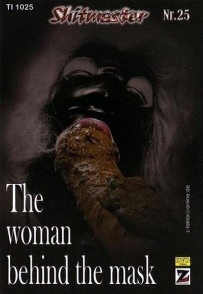 Shitmaster 25: The Woman behind the Mask (Year 2007)