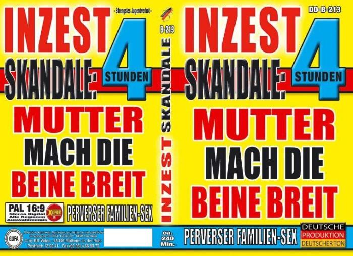 Inzest Skandale - Mutter Mach Die Beine Breit
