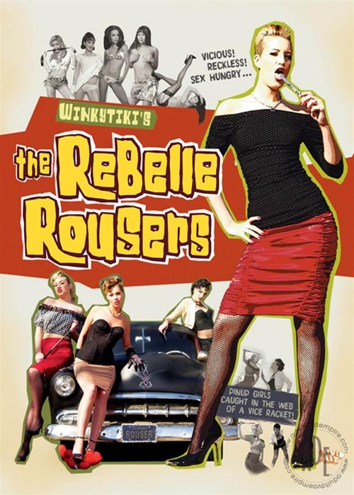 The Rebelle Rousers