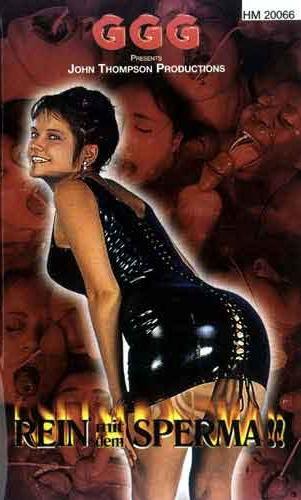 Rein mit dem Sperma!