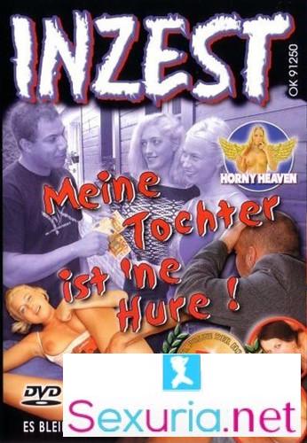 Meine Tochter ist 'ne Hure