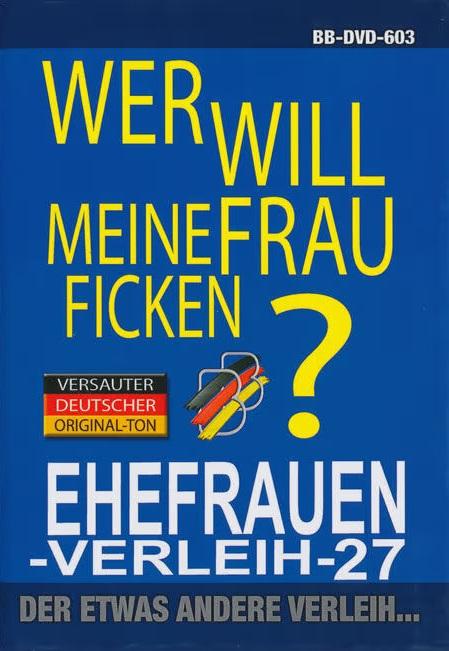 Ehefotzen Verleih 27