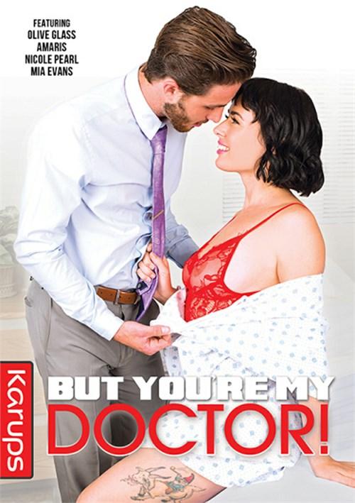 But You're My Doctor