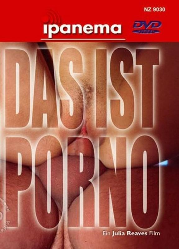 Das ist Porno