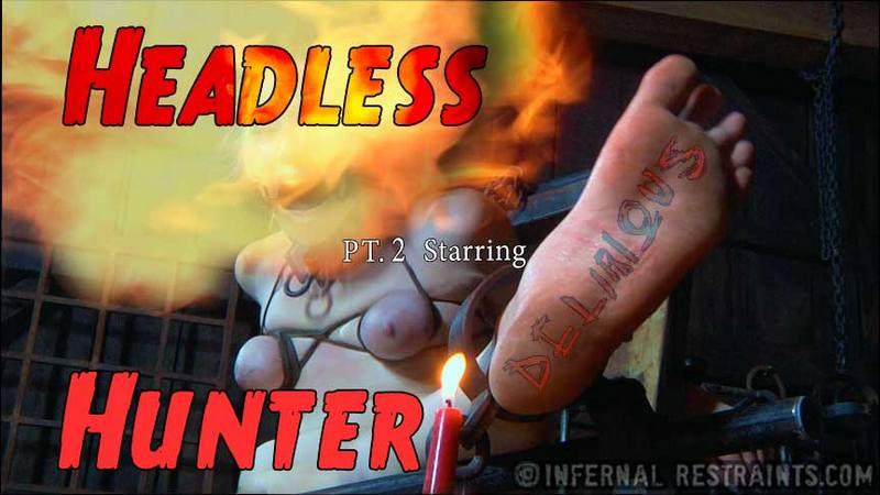 Delirious Hunter - Headless Hunter Part 2 720p