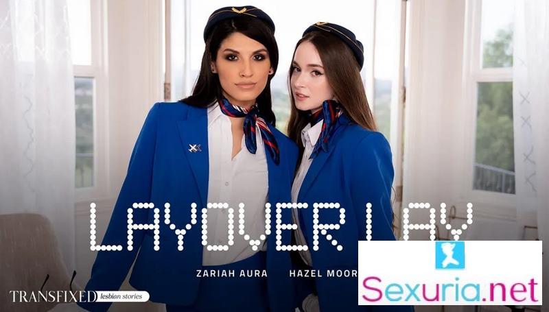 Hazel Moore, Zariah Aura - Layover Lay - 720p/1080p/2160p/SD