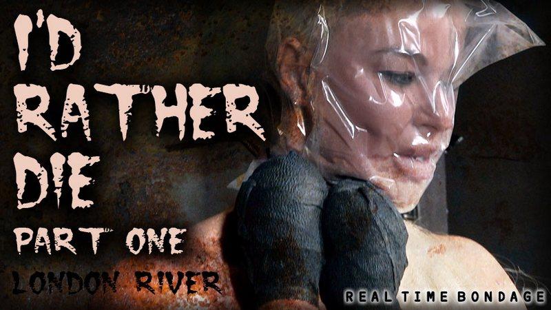 London River - I'd Rather Die Part 1 720p