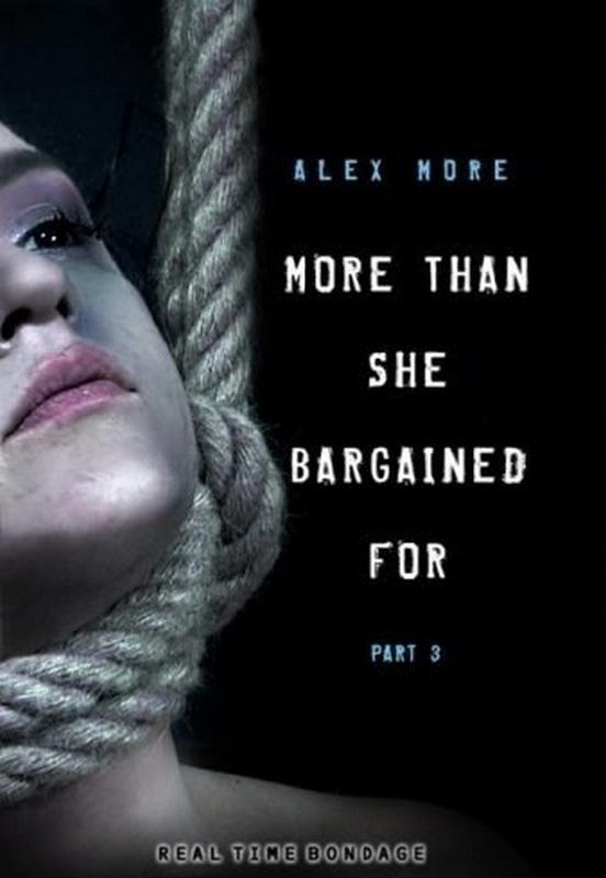 Alex More - More Than She Bargained For Part 3