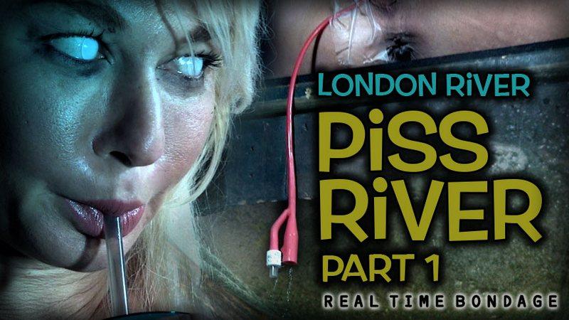 London River - Piss River Part 1