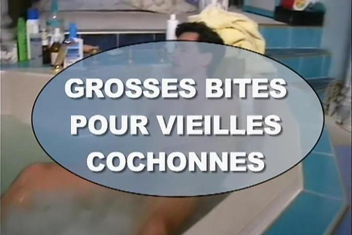 Grosses Bites Pour Vieilles Cochonnes