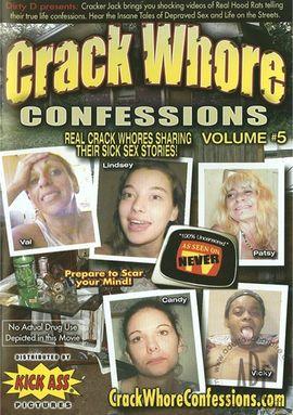 Crack Whore Confessions Vol 5