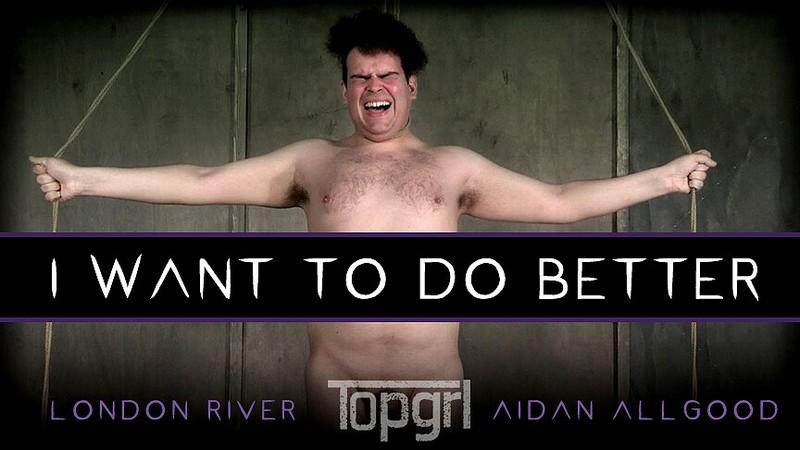 London River - I Want To Be Better