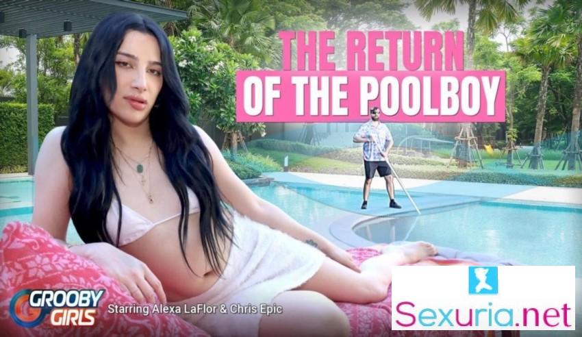 Alexa La Flor - Return of the Poolboy 720p