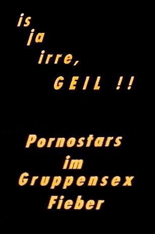 Is Ja Irre Geil Pornostars Im Gruppensex Fieber