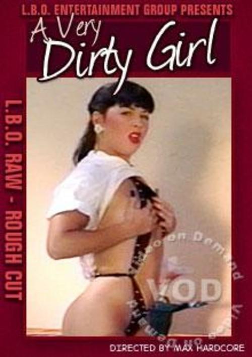 A Very Dirty Girl