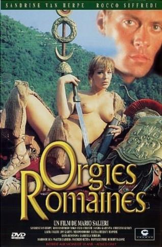 Viaggio Nel Tempo / Orgies Romaines 2 / Orgies Romaines [1991]