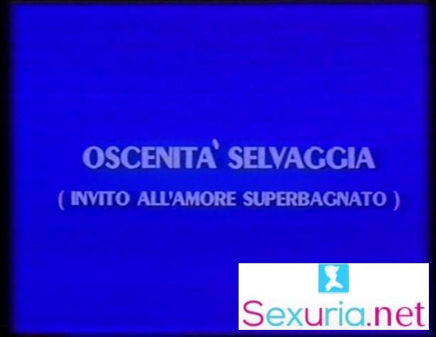 Oscenita Selvaggia [1992]