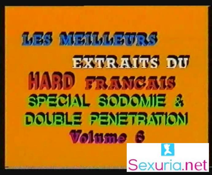 Hard Francais: Special Sodomie and Double Penetration 6 [1990]