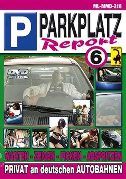 Parkplatz Report 6
