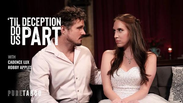 Cadence Lux - 'Til Deception Do Us Part FullHD 1080p