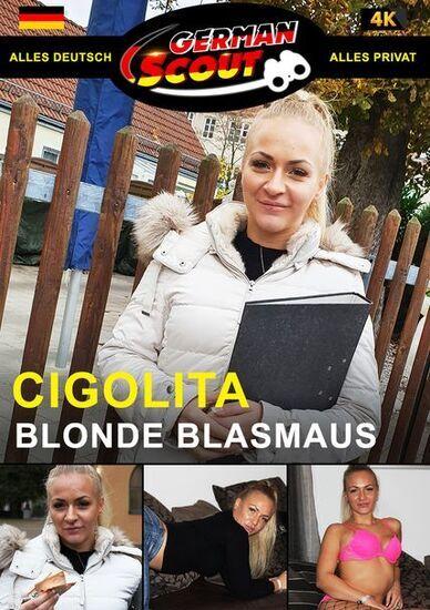 German Scout praesentiert: Cigolita Blonde Blasmaus 1080p