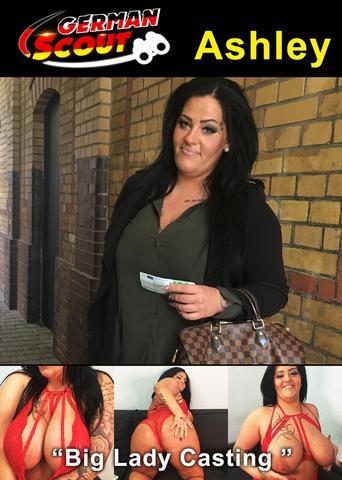 German Scout praesentiert: Ashley Cumstar Big Lady Casting 720p