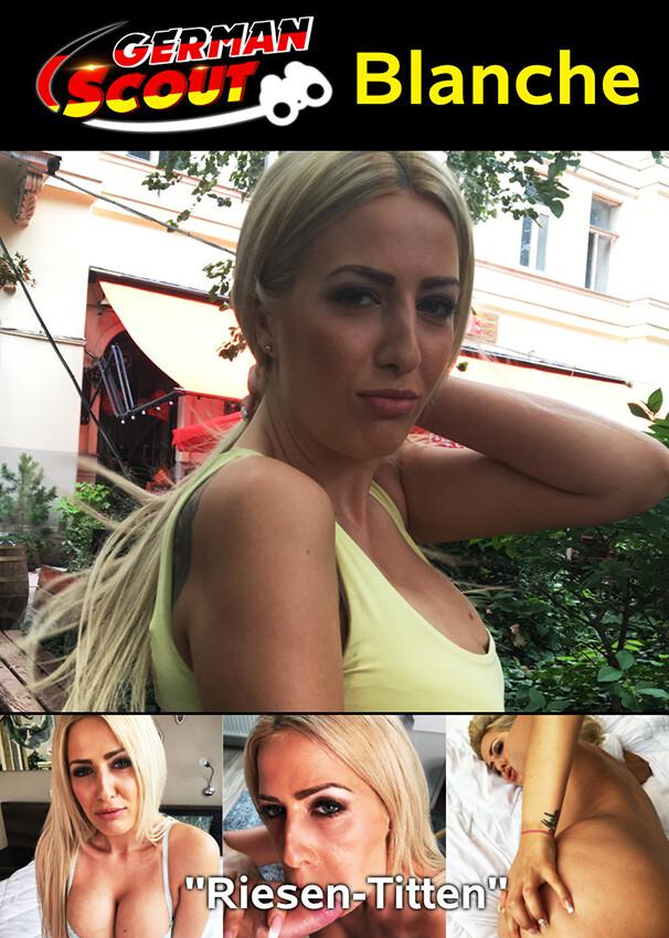 German Scout praesentiert: Blanche Summer Riesen-Titten 720p