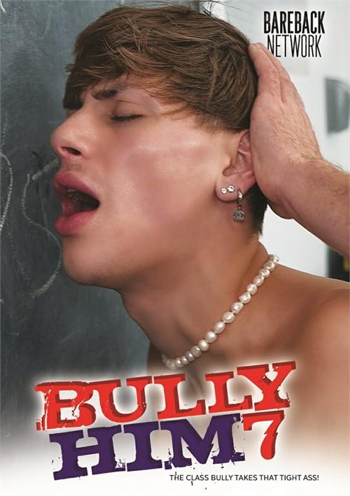 BarebackNetwork - Bully Him 7 - FullHD/1080p