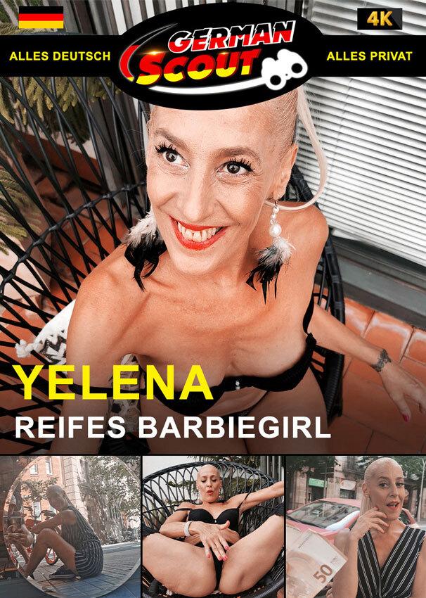 German Scout praesentiert: Yelena Vera Reifes BarbieGirl 1080p