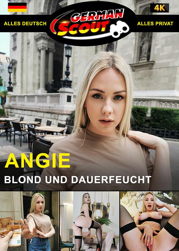 German Scout praesentiert: Angie Lynx Blond und Dauerfeucht 720p