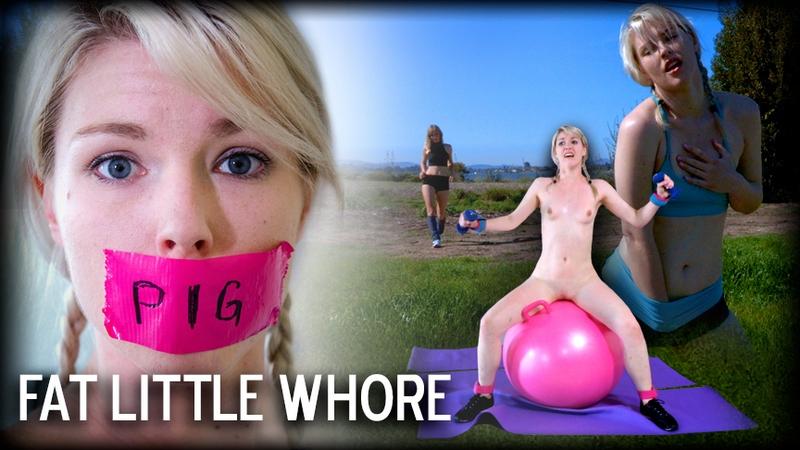 Ella Nova - Fat Little Whore 720p
