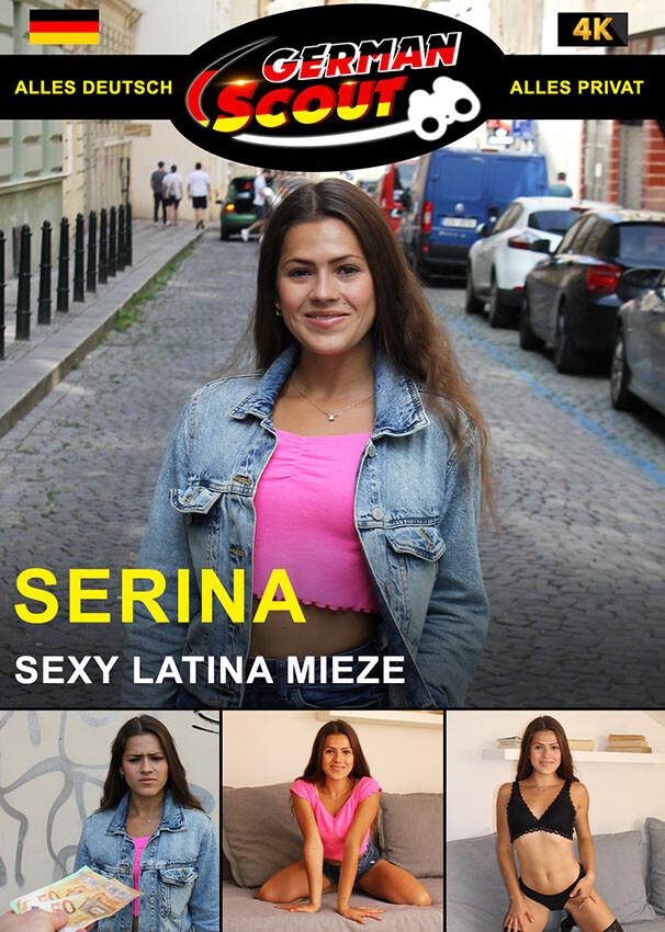 German Scout praesentiert: Serina Gomez Sexy Latina Mieze 720p
