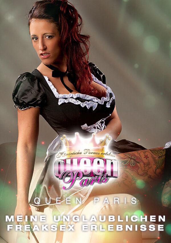 Queen Paris - Meine unglaublichen Freaksex Erlebnisse 1080p