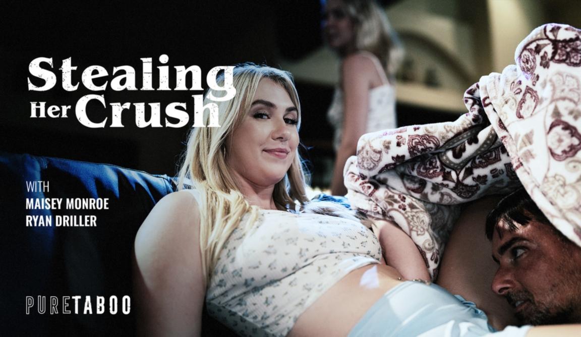 Maisey Monroe - Stealing Her Crush FullHD 1080p/HD 720p