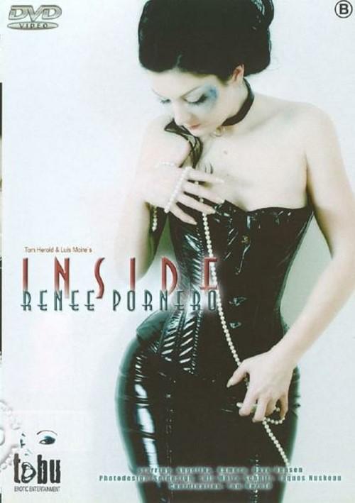 Inside Renee Pornero