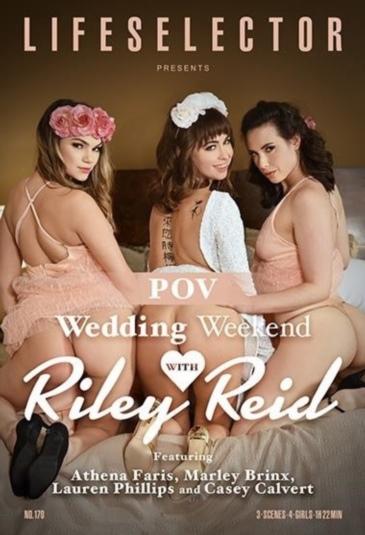 POV Wedding Weekend With Riley Reid