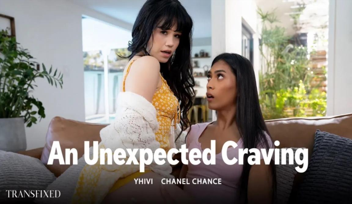 Yhivi, Chanel Chance - An Unexpected Craving FullHD 1080p