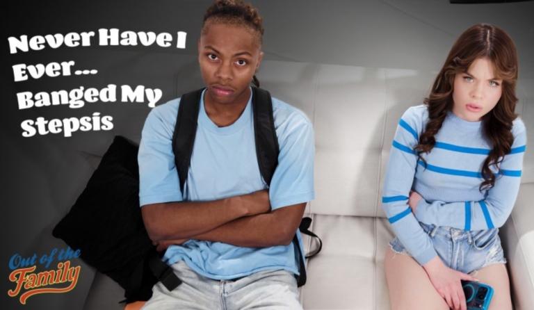 Lola Valentine - Never Have I Ever…Banged My Stepsis 4K 2160p/FullHD 1080p