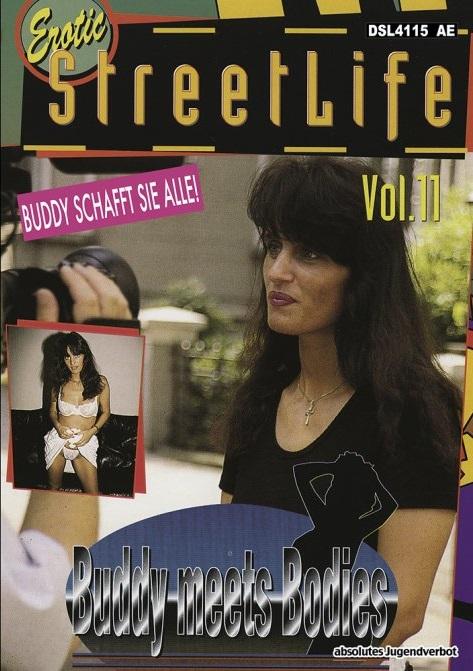 Erotic StreetLife 11 - Buddy Meets Bodies
