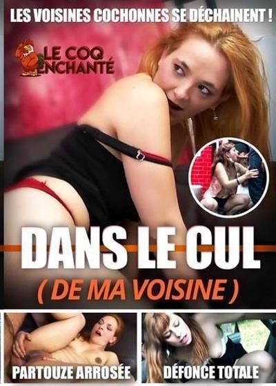 Dans Le Cul De Ma Voisine