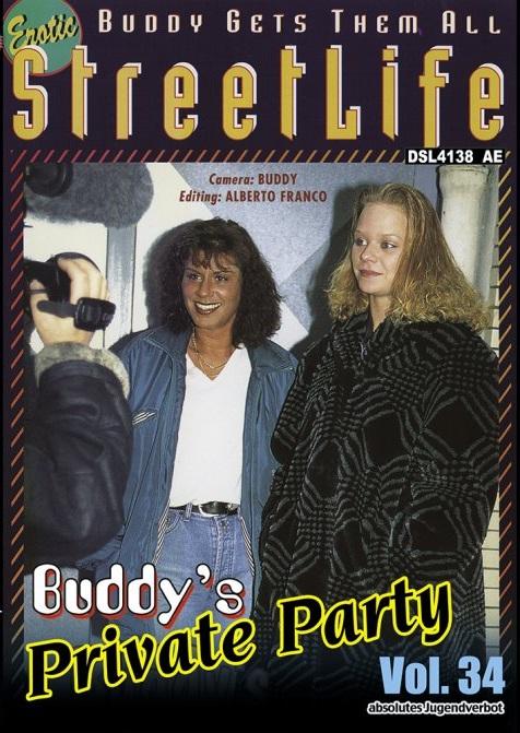 Erotic StreetLife 34 - Buddy's Private Party