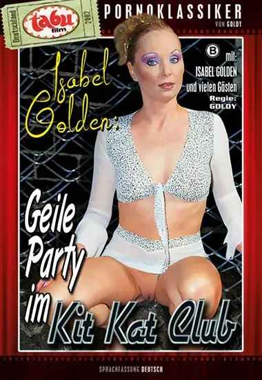 Geile Party im Kit Kat Club