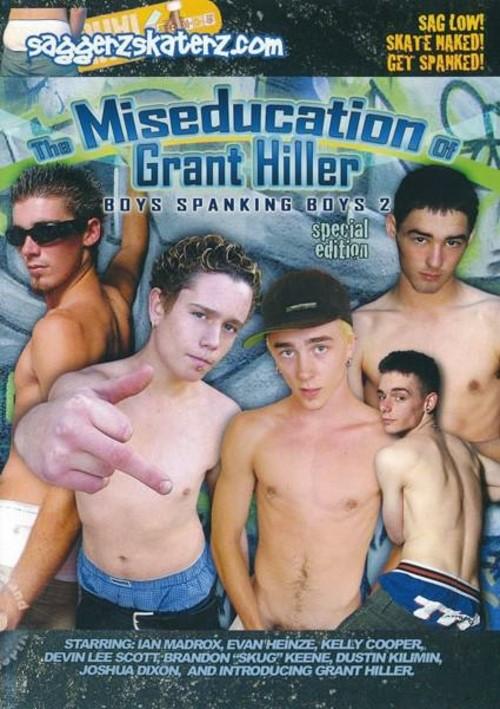 Boys Spanking Boys 2 The Miseducation of Grant Hiller