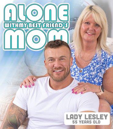 Lady Lesley - Alone At Home With My Friends Mom! Fucking Her Granny Pussy In Secret!  FullHD 1080p